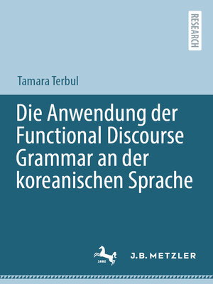 cover image of Die Anwendung der Functional Discourse Grammar an der koreanischen Sprache
